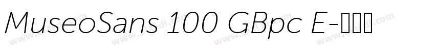MuseoSans 100 GBpc E字体转换